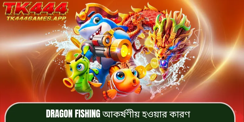 dragon-fishing-tk444